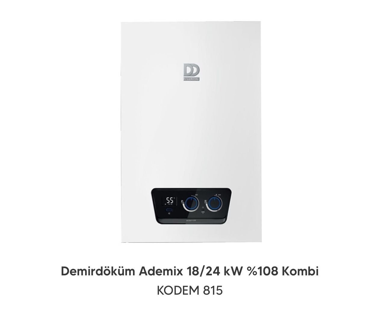 Demirdöküm Ademix 18/24 KW 8 Kombi KODEM 815 